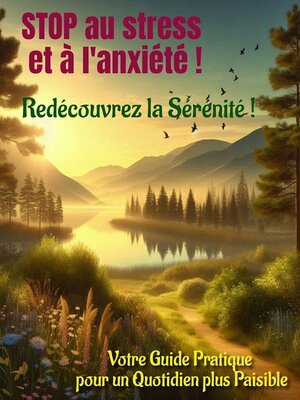 cover image of STOP au stress et à l'anxiété ! Redécouvrez la Sérénité !